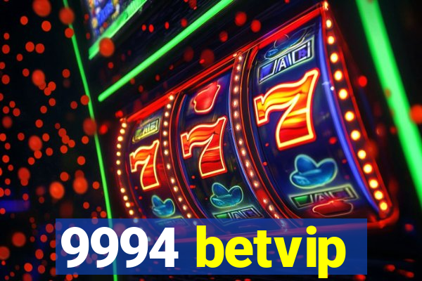 9994 betvip